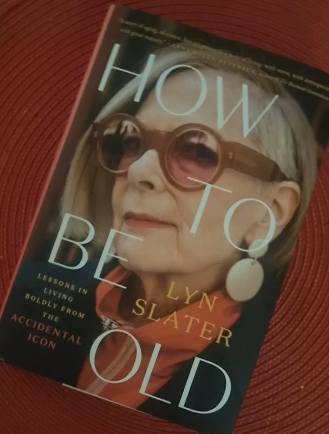 Review: How To Be Old by Lyn Slater